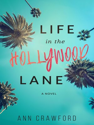 cover image of Life in the Hollywood Lane